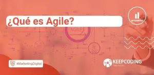 ¿Qué es Agile?