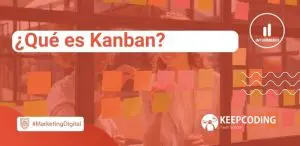 ¿Qué es Kanban?