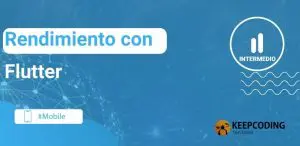 Rendimiento con Flutter