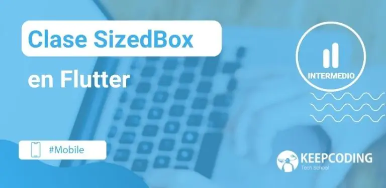 Clase SizedBox en Flutter