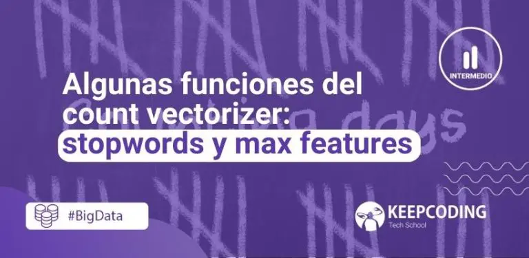 Algunas funciones del count vectorizer