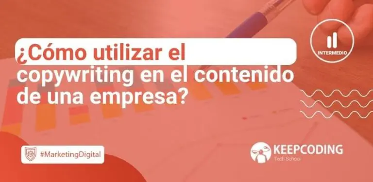 Cómo utilizar el copywriting en el contenido de una empresa