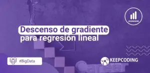 Descenso de gradiente para regresión lineal