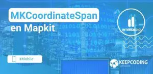 MKCoordinateSpan en Mapkit