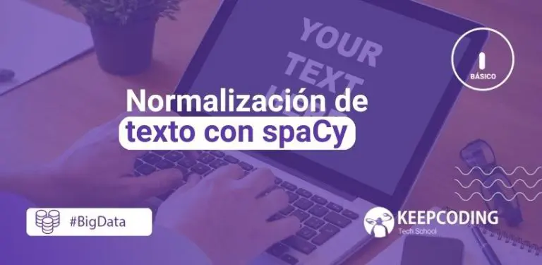 Normalización de texto con spaCy