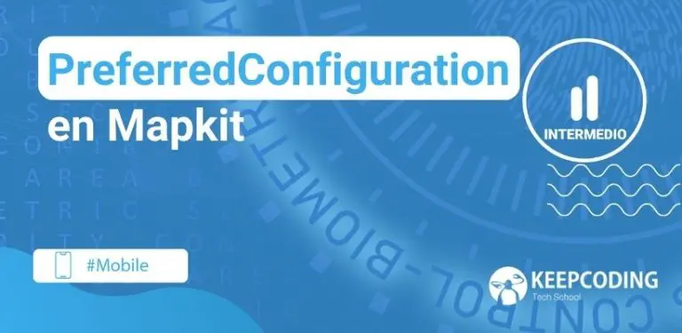 PreferredConfiguration en Mapkit