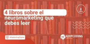 4 libros sobre el neuromarketing que debes leer