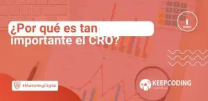 ¿Por qué es tan importante el CRO?