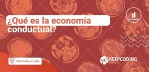 ¿Qué es la economía conductual?