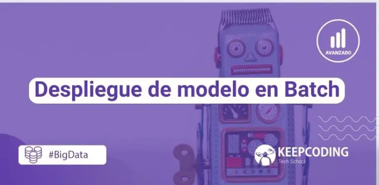 Despliegue de modelo en Batch