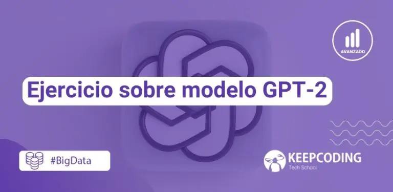 Ejercicio sobre modelo GPT-2