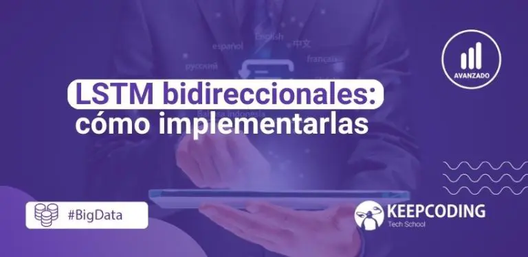 LSTM bidireccionales