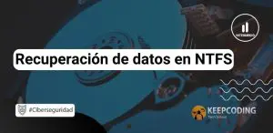 Recuperación de datos en NTFS