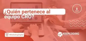 ¿Quién pertenece al equipo CRO?