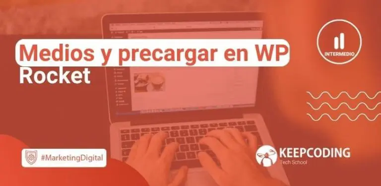 Medios y precargar en WP Rocket