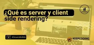 ¿Qué son server y client side rendering?