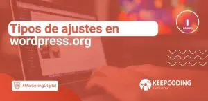 Tipos de ajustes en wordpress.org