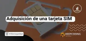 Adquisición de una tarjeta SIM