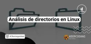 Análisis de directorios en Linux