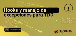 Hooks y manejo de excepciones para TDD