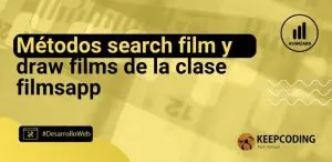Métodos search film y draw films de la clase filmsapp