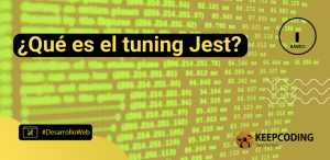 qué es tuning jest