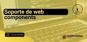Soporte de web components