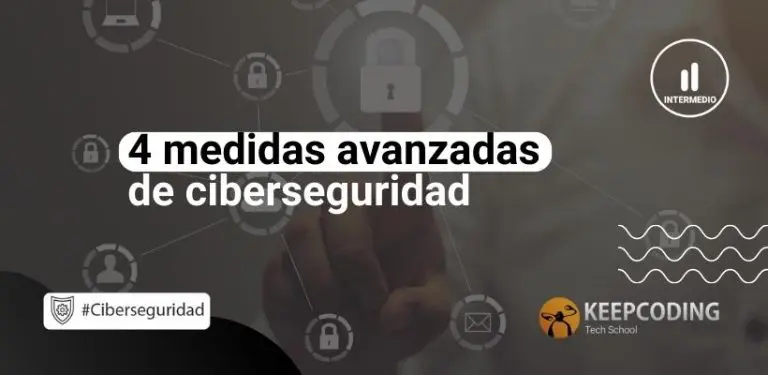 medidas avanzadas de ciberseguridad