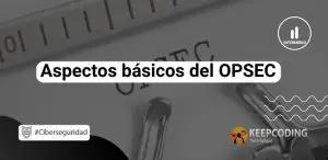 Aspectos básicos del OPSEC