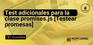 Test adicionales para la clase promises.js