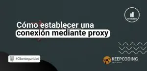 conexión mediante proxy