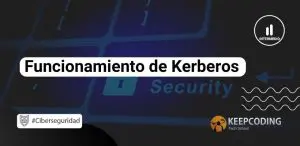 Funcionamiento de Kerberos