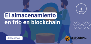 Almacenamiento en frío en blockchain