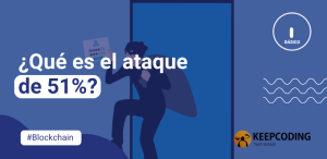qué es el ataque del 51%