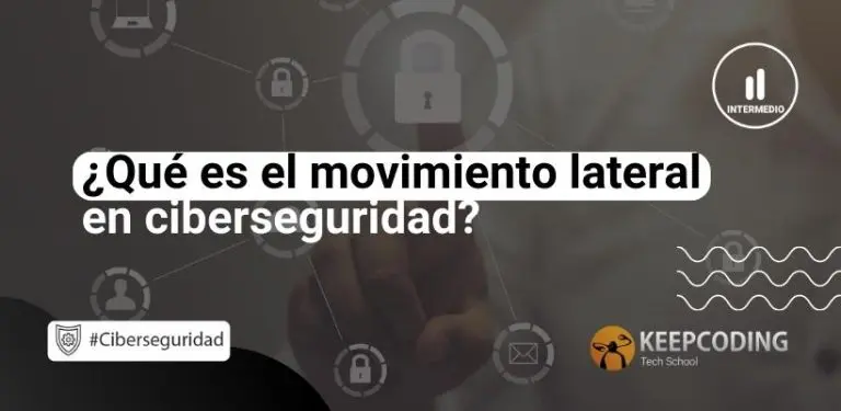 movimiento lateral en ciberseguridad