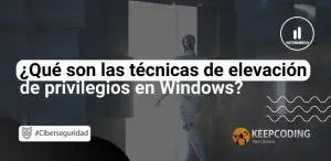 técnicas de elevación de privilegios en Windows