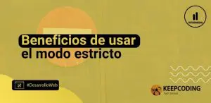 Beneficios de usar el modo estricto