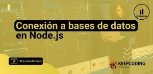 Conexión a bases de datos en Node.js