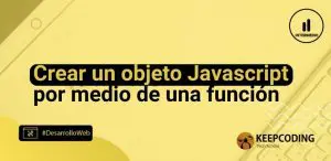Crear un objeto javascript