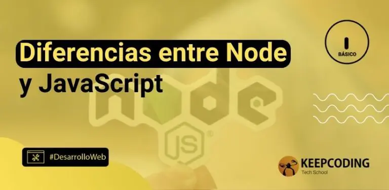 Diferencias entre Node y JavaScript