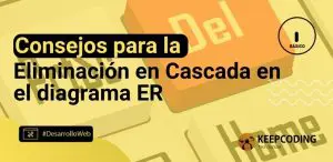 Consejos para la eliminación en cascada en el diagrama ER