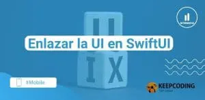 Enlazar la UI en SwiftUI