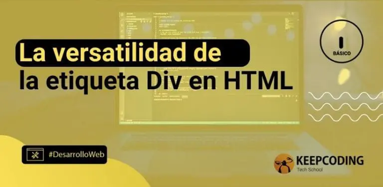 La versatilidad de la etiqueta Div en HTML