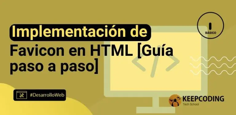 Implementación de Favicon en HTML [Guía paso a paso]