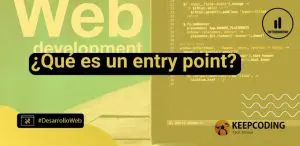 ¿Qué es un entry point?