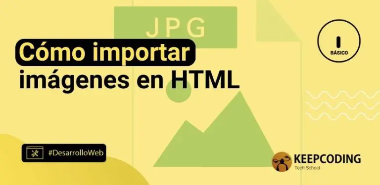 Cómo importar imágenes en HTML