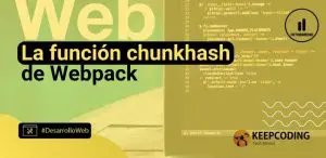chunkhash de Webpack