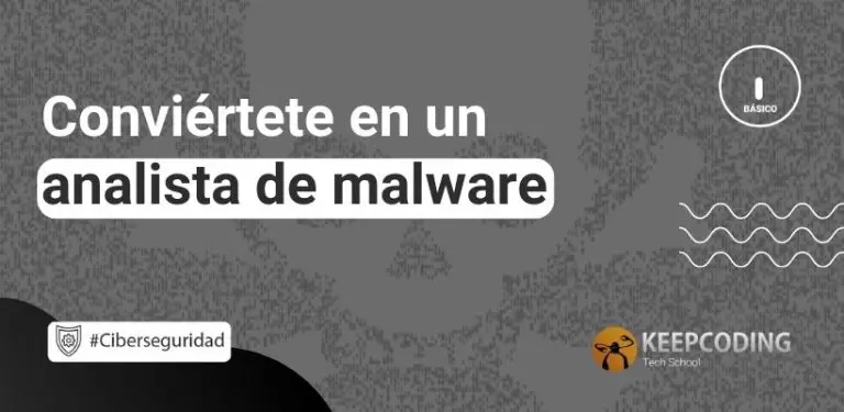 Conviértete en analista de malware