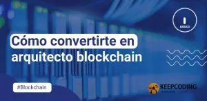 arquitecto blockchain