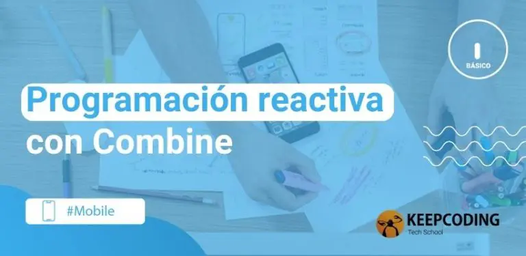 programación reactiva con combine